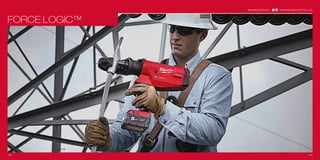 103102
#MILWAUKEETOOL WWW.MILWAUKEETOOL.CZ
FORCE LOGIC™
 