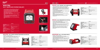 124 125
#MILWAUKEETOOL
M18 SLED-0
Kapacita aku (Ah) −
Počet dostupných akumulátorů 0
Nabíječka −
Systém M18
Aku kompatibilita Všechny Milwaukee®
M18™
aku
Typ žárovky LED
Max. světelný výkon dálkově/prostorově/
kombinovaně/stroboskop (lm)
1250 / 1200 / 600 / 1200
Max. doba provozu s baterií M18 B5 (hod) 4 / 4 / 7 / 5
Délka světelného paprsku (m) 650
Hmotnost vč. aku (kg) 1.4
Dodávaný v −
Obj.č. 4933459159
M12 AL-0
Kapacita aku (Ah) −
Počet dostupných akumulátorů 0
Nabíječka −
Systém M12
Aku kompatibilita Všechny Milwaukee®
M12™
aku
Typ žárovky LED
Max. světelný výkon (Lumen) 1000 / 500 / 250
Max. doba provozu s baterií M12 B4 (h) 3.5 / 7.5 / 15
Hmotnost vč. aku (kg) 1.3
Dodávaný v Blister
Obj.č. 4933451394
M18 AL-0
Kapacita aku (Ah) −
Počet dostupných akumulátorů 0
Nabíječka −
Systém M18
Aku kompatibilita Všechny Milwaukee®
M18™
aku
Typ žárovky LED
Max. světelný výkon (Lumen) 1500 / - / 780
Max. doba chodu s akumulátorem M18
B5 (h)
5 / 10
Hmotnost vč. aku (kg) 2.1
Dodávaný v −
Obj.č. 4932430392
M18 HAL-0
Napětí (AC) (V) 220 - 240
Napětí (DC) (V) 18
Typ aku Li-ion
Kapacita aku (Ah) −
Počet dostupných akumulátorů 0
Nabíječka −
Systém M18
Aku kompatibilita Všechny Milwaukee®
M18™
aku
Typ žárovky LED
Max. světelný výkon (Lumen) 3000 / 1500 / 650 / -
Max. doba chodu s akumulátorem M18
B5 (h)
2 / 4 / 9 / -
Hmotnost vč. aku (kg) 3.4
Dodávaný v −
Obj.č. 4933451262
M18 PAL-0
Kapacita aku (Ah) −
Počet dostupných akumulátorů 0
Nabíječka −
Systém M18
Aku kompatibilita
Pro všechny Milwaukee®
M18™
akumulátory
Typ žárovky LED
Max. světelný výkon (Lumen) 1500 / 600 / 300
Max. doba chodu s akumulátorem M18
B5 (h)
4.5 / 10 / 20
Hmotnost vč. aku (kg) 2.1
Dodávaný v −
Obj.č. 4933464105
M18 PAL
M18™
OSVĚTLENÍ OTOČNÉ OBLASTI
ºº Osvětlení TRUEVIEW™
s vysokým rozlišením až do 1 500 lumenů a
až do 20 provozních hodin, umožňuje nahradit 500 W halogen
ºº Dva silné magnety, pružinová svorka a sklápěcí rotační hlava
poskytují více možností montáže a osvětlení z jakéhokoliv úhlu
ºº Vysoce trvanlivá a proti úderu odolná polykarbonátová čočka
odolává kapkám až do výše 2,7 m
ºº Nejvíce kompaktní plošné světlo M18™
je navrženo pro pohotovostní
potřeby servisních a údržbových prací
ºº Třída ochrany IP54 - světlo je chráněno před prachem a stříkající
vodou
ºº Integrovaná rukojeť/popruh mimo zónu , navrženo tak, aby umožnit
nošení nebo připevnění při použití na nůžkovém zvedáku
ºº Indikátor nízkého nabití baterie, světlo bliká když je nízká úroveň
nabití bateriového bloku
ºº Flexibilní bateriový systém: pracuje se všemi bateriemi Milwaukee®
M18™
Otáčivá hlava pro lepší osvětlení
pracovního prostoru
Pružinová svorka nabízí několik
možností montáže
Silné magnety pro lepší uchycení na
kovových konstrukcích
M18 HAL | M18™
VYSOCE VÝKONNÁ PROSTOROVÁ LED SVÍTILNA
ºº TRUEVIEW™
vysoce výkonné osvětlení
ºº Dvanáct vysoce výkonných LED a 3 světelné nastavení poskytují až 3000
lumenů - jsou až o 30% jasnější než 500 W halogenové světla
ºº Hlava otočná o 240° a integrované otvory pro horizontální i vertikální
zavěšení,
ºº Nárazuvzdorné polykarbonátové objektiv a trvanlivý kryt pro ochranu
světla v drsných podmínkách na staveništi
ºº Dva zdroje napájení, lze napájet buď akumulátorem M18™
REDLITHIUM-
ION™
, nebo pomocí pevně zapojeného 2,5 metru dlouhého kabelu
ºº Rukojeti na dvou místech pro snadné přenášení jednou rukou: při stlačení
je hmotnost rovnoměrně rozložena
ºº Indikátor vybití baterie, bliká, když má akumulátor nízkou kapacitu
Vyobrazené příslušenství je pouze ilustrativní. Pro další technické specifikace včetně údajů o hlučnosti a vibracích navštivte naši webovou stránku: www.milwaukeetool.cz
WWW.MILWAUKEETOOL.CZ
M18 AL | M18™
TRUEVIEW™
LED PLOŠNÉ SVĚTLO
ºº VYSOCE VÝKONNÉ SVÍTILNY TRUEVIEW™
kombinují nejpokročilejší
technologii LED, víceúčelové konstrukce produktů a akumulátory
REDLITHIUM-ION™
za účelem zajistit našim klíčovým řemeslníkům vyšší
produktivitu po celý jejich pracovní den. Každá svítilna TRUEVIEW™
SE
PŘIZPŮSOBÍ, FUNGUJE a ODOLÁVÁ, jako žádná jiná svítilna aktuálně
používaná profesionály
ºº Osm vysoce výkonných LED zajišťuje světelný tok 1 500 lumenů – až o 30
% vyšší jas než 250W halogenové svítilny
ºº Až 8 hod. provozu s 4,0 Ah aku REDLITHIUM-ION™
, 2-stupňové nastavení
síly světla, ochrana před zahříváním
ºº Kompaktní klec zaručuje vynikající trvanlivost
ºº Praktická zabudovaná rukojeť - možnost svislého nebo vodorovného
zavěšení
ºº Flexibilita pro upevnění na trubku o průměru max. 13 mm, závitovou tyč
nebo výstuž maximalizuje bezdotykový provoz
ºº Flexibilní akumulátorový systém - provoz s každým akumulátorem
Milwaukee®
M18™
M12 AL | M12™
PROSTOROVÁ LED SVÍTILNA
ºº TRUEVIEW™
osvětlení s vysokým rozlišením
ºº Pět vysoce výkonných LED diod poskytuje 1000 lumenů světelného
výkonu, který může nahradit 250 W halogenová světla
ºº Vysoce odolný a nárazuvzdorný polykarbonátový objektiv odolá pádu aj
výšky 2,7 metrů
ºº Integrované magnety, upínací mechanismus a klíčový otvor pro šrouby /
hřebíky poskytují mnoho možností upevnění pro různé povrchy
ºº Nejkompaktnější přenosné světlo určené pro potřeby servisu a údržby
obchodů
ºº IP54 hodnocení, světlo je chráněno před prachem a stříkající vodě
ºº Indikátor vybití aku, bliká když má akumulátor nízkou kapacitu
ºº Flexibilní akumulátorový systém - provoz s každým akumulátorem
Milwaukee M12
M18 SLED | M18 ™
LED HLEDACÍ SVĚTLO
ºº TRUEVIEW™
vysoce výkonné osvětlení
ºº Otočná hlava pro 1250 lumenů s až 650 m Šířkou vzdálenosti
ºº 4 výstupní režimy: Spot, z8plava světlem, Spot / silné záření, přináší více
možností stroboskopického osvětlení v prostoru
ºº Režim spot s dlouhým dosahem: užitečný pól / inspekční kabel s vysokým
napětím, kontrola dlouhých jízd vedení, lité nebo měděné potrubí, pod
zemní práce, mostní díla ...
ºº Režim Flood - záplava světla pro osvětlení úzkých pracovních prostorů
ºº IP54 značení, světlo je chráněno před prachem a stříkající vodou
ºº Ergonomická gumová rukojeť zvyšuje uživatelský komfort a přilnavost
během používání
ºº Otvor pro zavěšení
Vyobrazené příslušenství je pouze ilustrativní. Pro další technické specifikace včetně údajů o hlučnosti a vibracích navštivte naši webovou stránku: www.milwaukeetool.cz
 