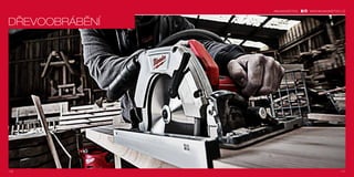 176 177
#MILWAUKEETOOL
DŘEVOOBRÁBĚNÍ
WWW.MILWAUKEETOOL.CZ
 