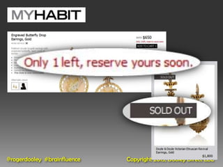 @rogerdooley #brainfluence   Copyright 2013, Dooley Direct LLC
 