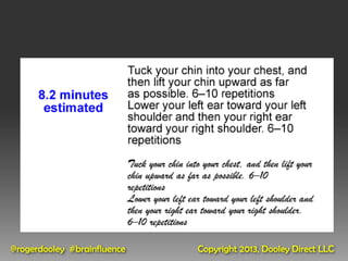 @rogerdooley #brainfluence   Copyright 2013, Dooley Direct LLC
 