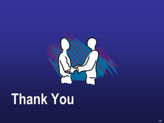 129
Thank You
 