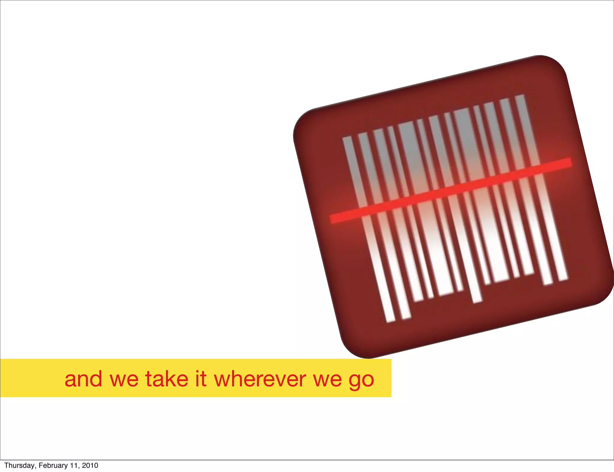and we take it wherever we go


Thursday, February 11, 2010
 