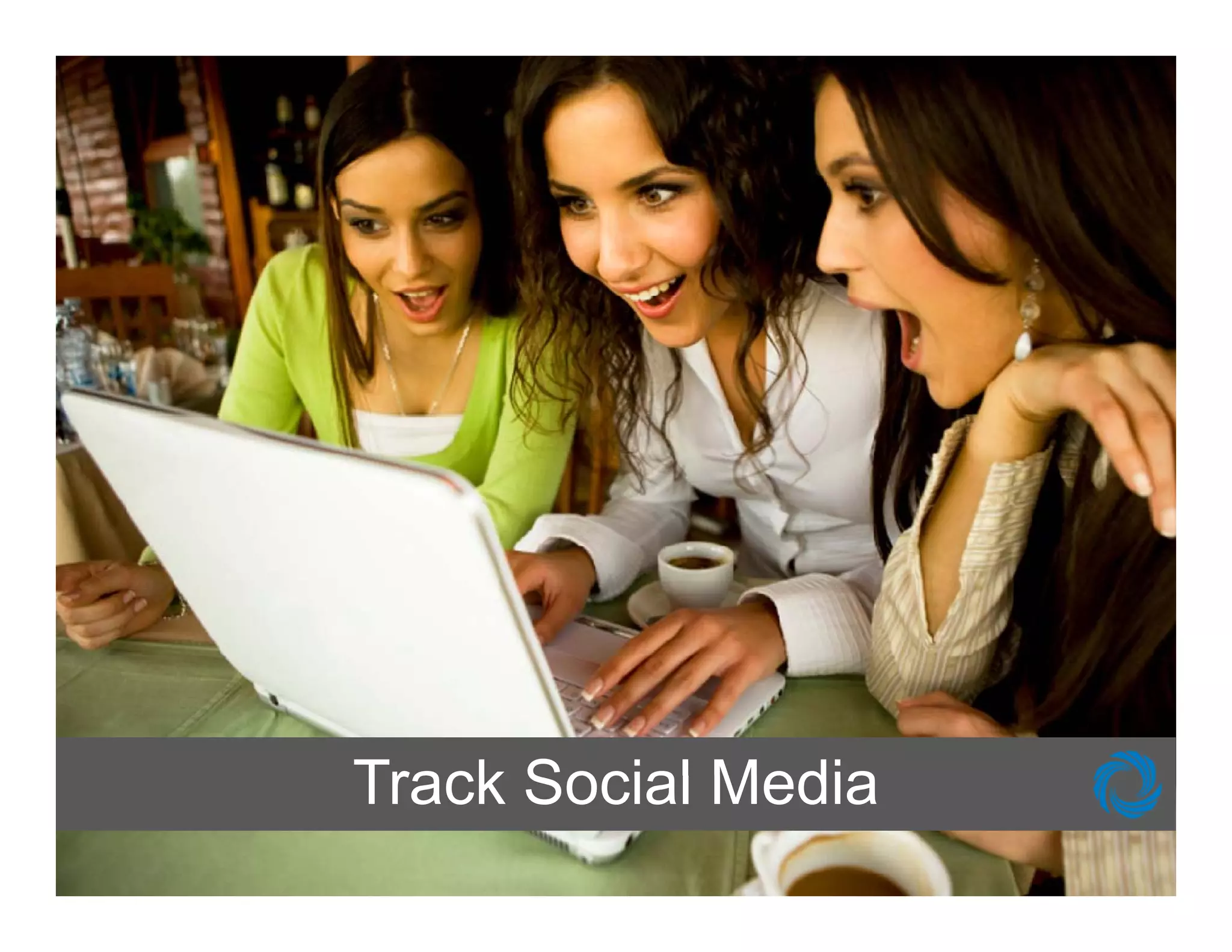 Track Social Media
 