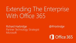 Extending Your Enterprise with Office 365 and Mimecast