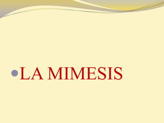LA MIMESIS,[object Object]