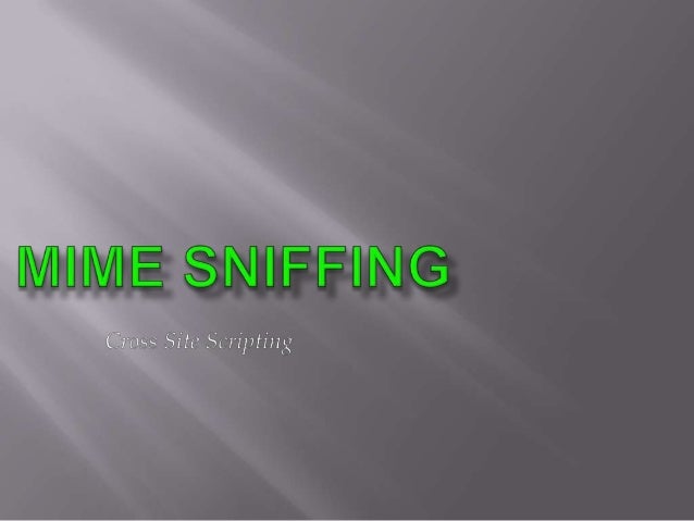 mime sniffing browser content type