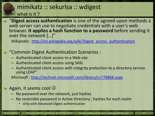 mimikatz :: sekurlsa :: wdigest
       what is it ?
   “Digest access authentication is one of the agreed-upon methods a
 ...