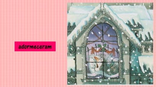 10
adormeceram
 
