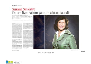 Revista
Pública, 12 de Dezembro de 2010
 
