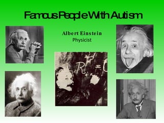 Famous People With Autism Albert Einstein Physicist 