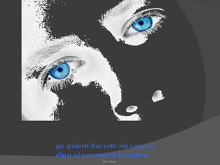 Ria Slides yo quiero hacerte mi esposa digo si eso usted lo quiere   