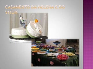 Casamento da Helena e do vitor