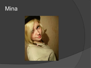 Mina
 