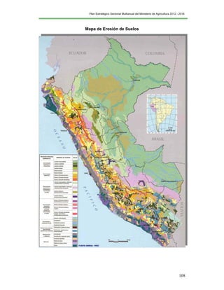 Plan Estratégico Sectorial Multianual del Ministerio de Agricultura 2012 - 2016
108
Mapa de Erosión de Suelos
 