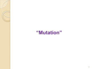               “Mutation”2