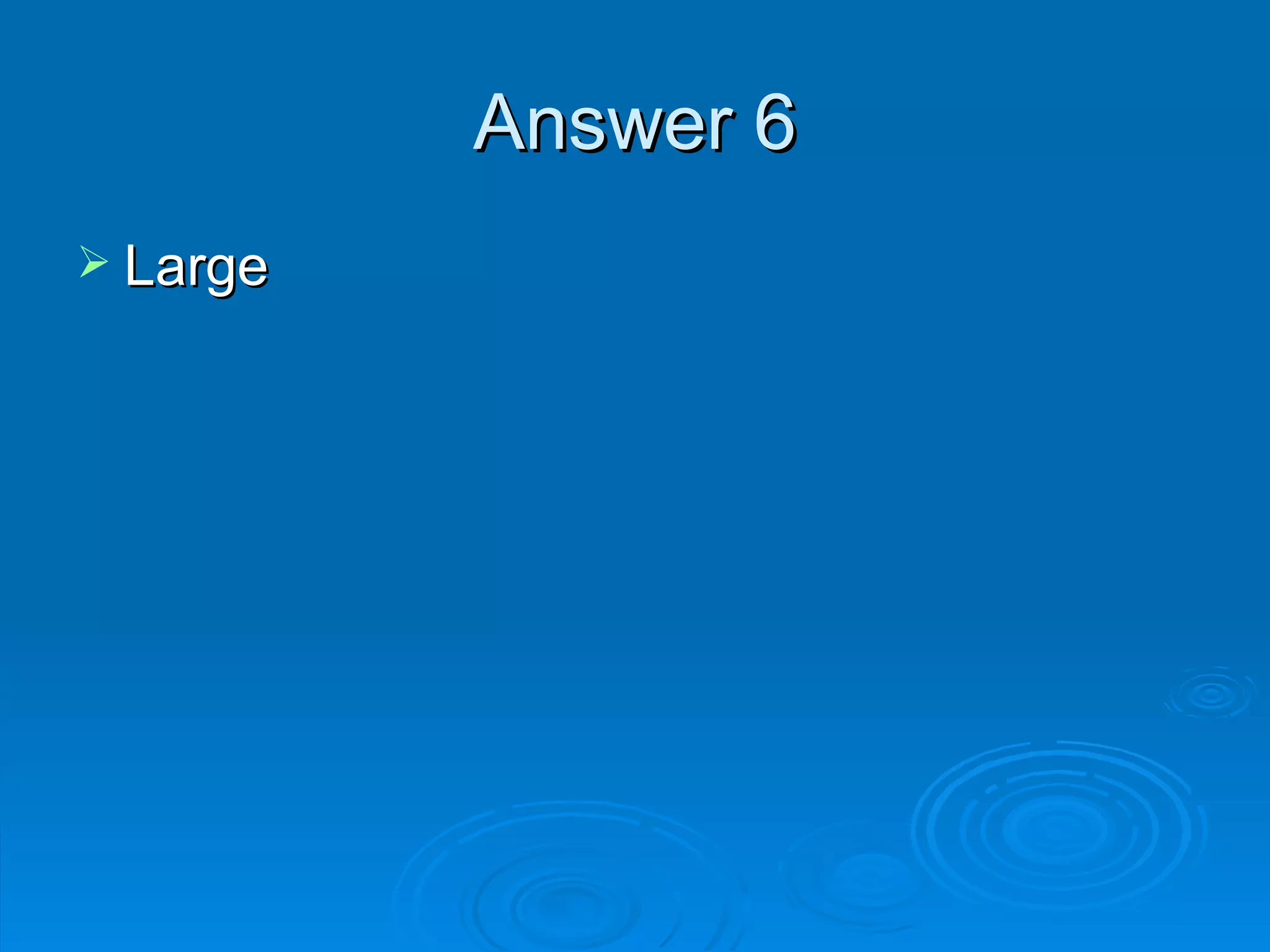Answer 6 Large 