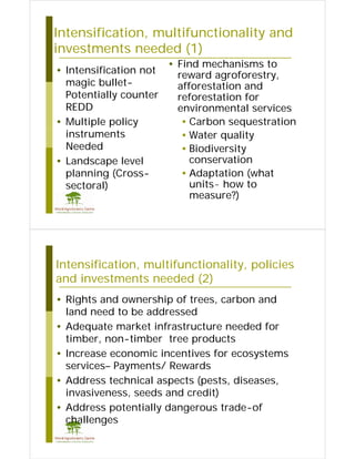 Landscape Aproaches: The place of Agroforestry, afforestation and reforestation in REDD+