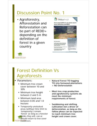 Landscape Aproaches: The place of Agroforestry, afforestation and reforestation in REDD+