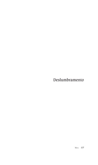 Deslumbramento

MINA

69

 