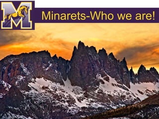 Minarets-Who we are!
 