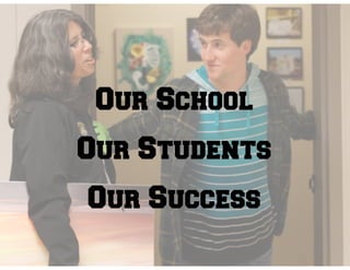 Our School
Our Students
Our Success
 