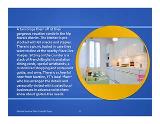 6	
  Minarik	
  Venture	
  Plan:	
  Friendly	
  Tours	
  
 