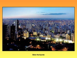 Belo Horizonte
 