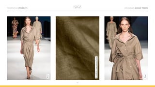 13
TENDÊNCIAS VERÃO 19 DESTAQUES MINAS TREND
Plural
P11LN0016–LinenLustrousWalnut
Plural
 