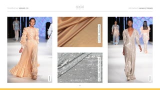 TENDÊNCIAS VERÃO 19 DESTAQUES MINAS TREND
07
Manzan
Manzan
M11PS0068–MalhaPaeteNightLightP11AC0132–GlossLumiere
 