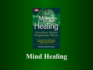Mind Healing 