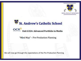 We will now go through the expectations of the Pre-Production Planning
 