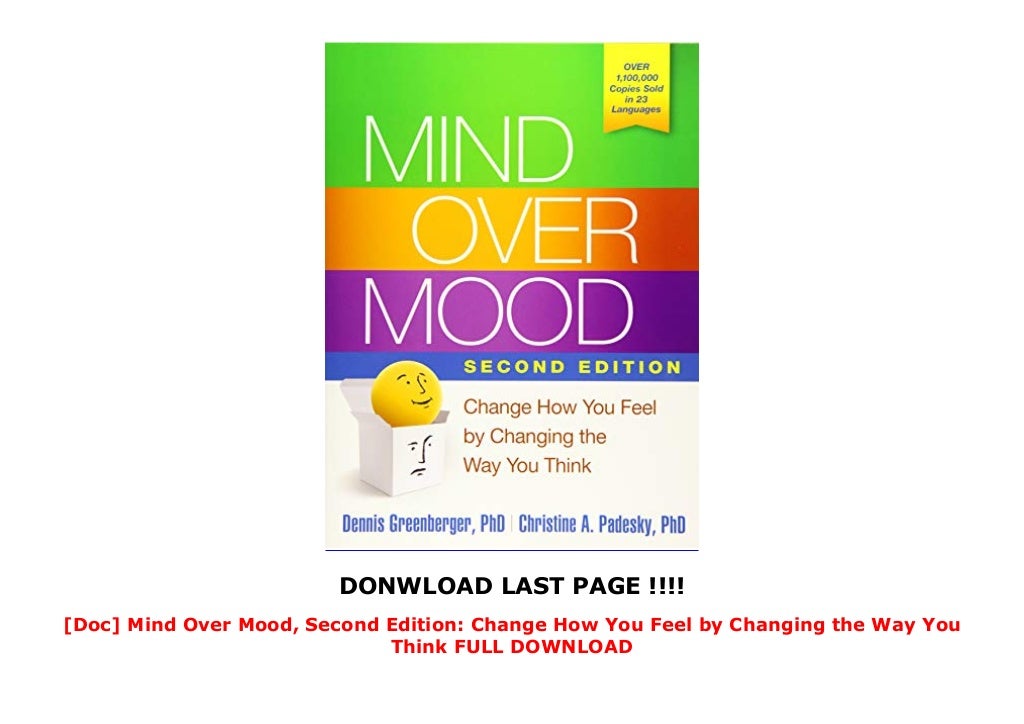 [Doc] Mind Over Mood, Second Edition: Change How You Feel by Changing…