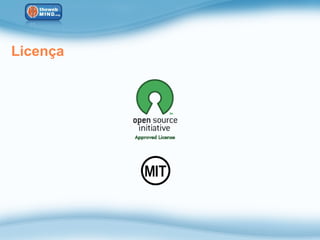Licença
 