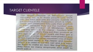 TARGET CLIENTELE
 