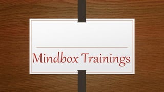 Mindbox Trainings
 