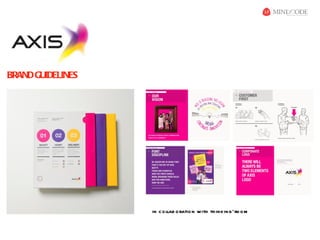 BRAND GUIDELINES




                   in c o llab o ratio n with th inking*ro o m
 