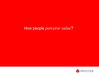 How people perceive value?