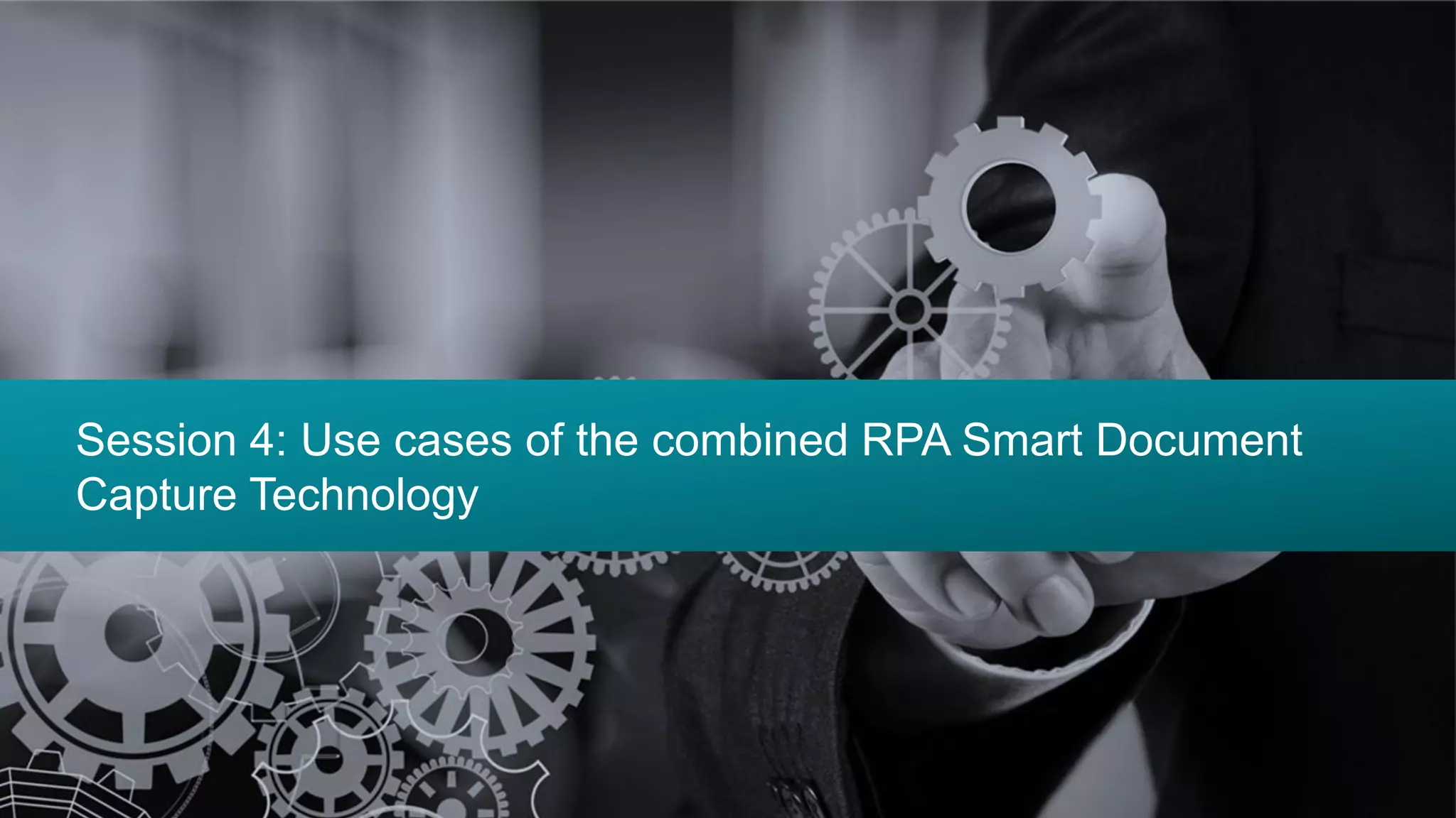 24©2019 Mindfields. All rights reserved. MindSpeaks Webinar Series
Session 4: Use cases of the combined RPA Smart Document
Capture Technology
 