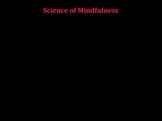 Science of Mindfulness  