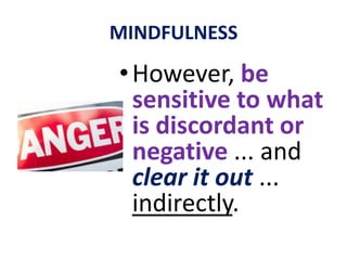 MINDFULNESS Only observeoneobject per moment.