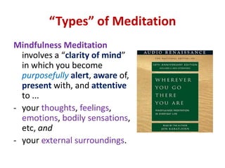 MINDFULNESS  “Yesterday is history, tomorrow is a mystery, and today is a gift; that’s why they call it the present.”  - Eleanor Roosevelt.