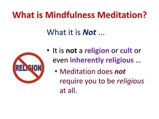 the opening of one’s mind and heart to “the Ultimate” (God/the “Self”/the Ground of Being, InterBeing, the Livingness of your life, etc) ... a state beyond thoughts, emotions and words.“Types” of MeditationMindfulness Meditation involves a “clarity of mind” in which you become purposefully alert, aware of, present with, and attentive to ...your thoughts, feelings, emotions, bodily sensations, etc, and