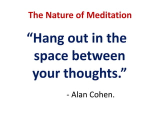 What is Mindfulness Meditation?What it is Not ...It is not a religion or cult or even inherently religious …