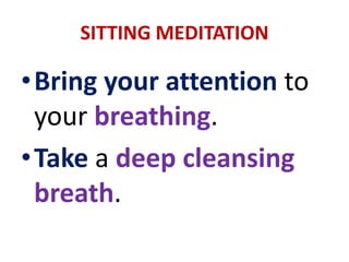 Meditation ... an “All-day Affair”What is our life?We only have “moments”The future is only a conceptMemories of the past are also only conceptsWe can only live in the present momentWe need to inhabit the now more ... with awareness