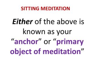 The “Purposes”of Meditation
