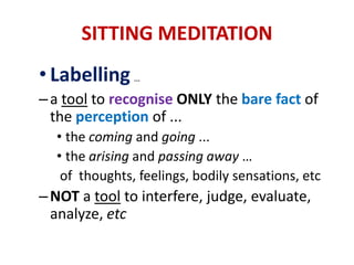 “Techniques” and “Methods”of Meditation