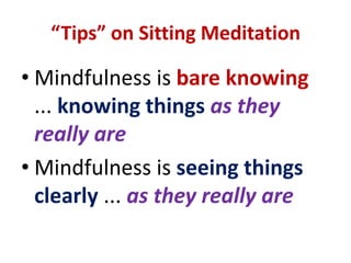 “Techniques” and “Methods”... all with an“effortless effort” ... resting in the momentum ofthe continuity ofthe present moment