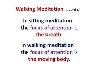 “Tips” on Sitting MeditationPractise meditation gently ... butsteadily.Practise the “Law of Indirectness” …