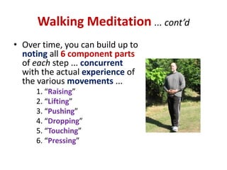 “Tips” on Sitting MeditationNoteany thoughts, feelings, bodily sensationsPausebrieflyNote the “tone” of any notingReturnto observing your breath or following the rise and fall of your abdomen